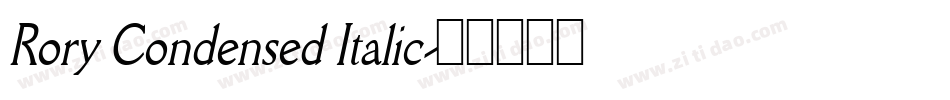 Rory Condensed Italic字体转换
